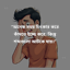 “অনেক সময় চিৎকার করে কাঁদতে ইচ্ছে করে, কিন্তু শব্দগুলো আটকে যায়।”